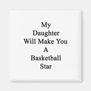 Meine Tochter macht dich zum Basketballstar Magnet