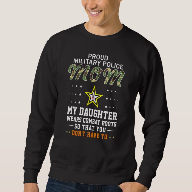Meine Tochter trägt Kampfstiefel Proud Mp Military Sweatshirt (Vorderseite)