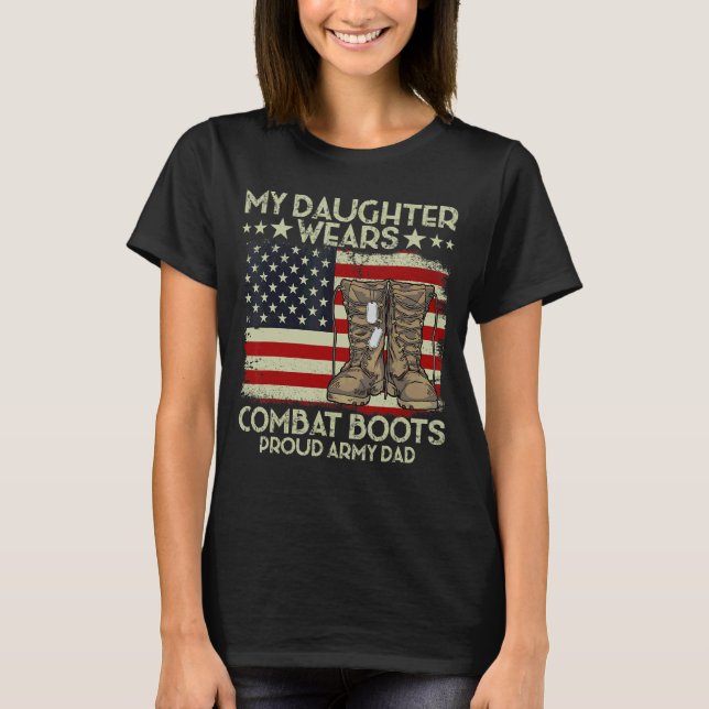 Meine Tochter trägt Kampfstiefel Veteran Day Ameri T-Shirt (Vorderseite)