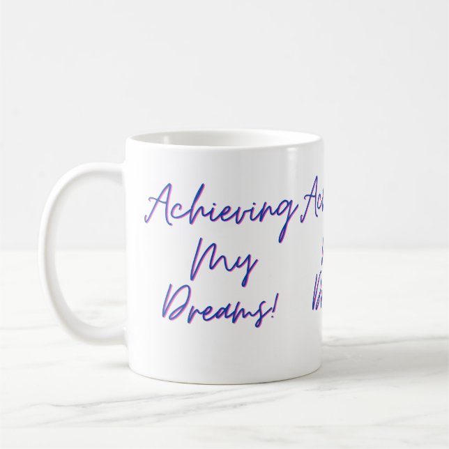 Meine Träume verwirklichen Tasse (Links)