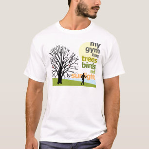 Meine Turnhalle hat Bäume T-Shirt