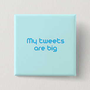 Meine tweetenden sind groß button