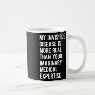 Meine unsichtbare Erkrankung ist eine wahre Herzkr Kaffeetasse