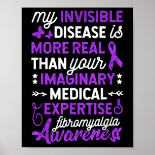 Meine unsichtbare Krankheit ist realer, fibromyalg Poster