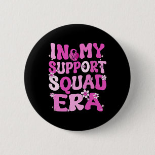 Meine Unterstützungskundschaft Ära Groovy Brustkre Button