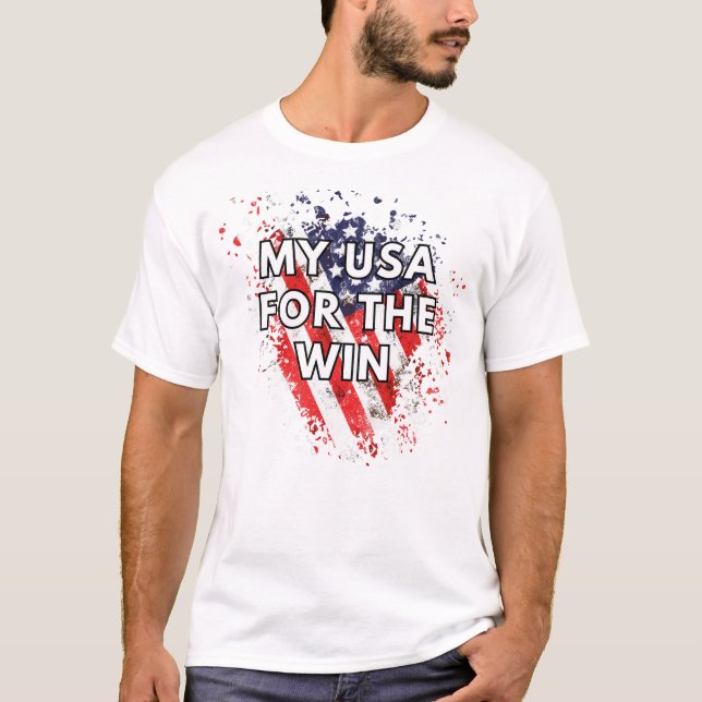 Meine USA für den Win - Patriotic T - Shirt (Vorderseite)