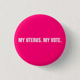 Meine Uterus meine Stimme heiß rosa und weiß Abtre Button