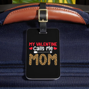 Meine Valentine nennt mich Mama Leopard Buffalo Ka Gepäckanhänger