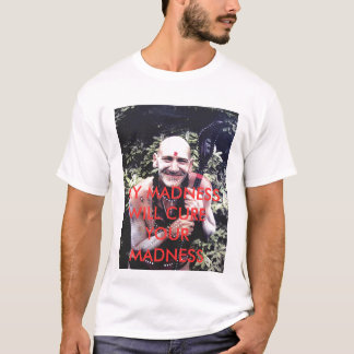 MEINE VERRÜCKTHEIT T-Shirt