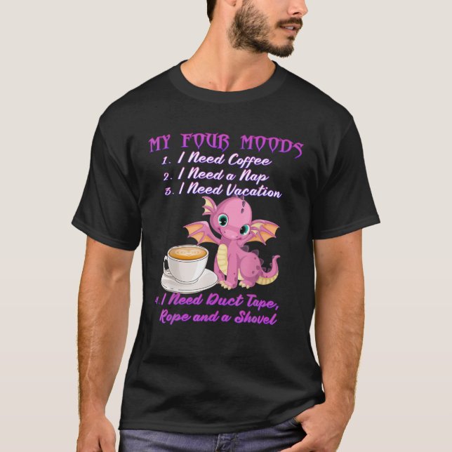 Meine vier Stimmungen ich brauche Kaffee ein Nicke T-Shirt (Vorderseite)