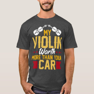 Meine Violine hat mehr als deine T-Shirt
