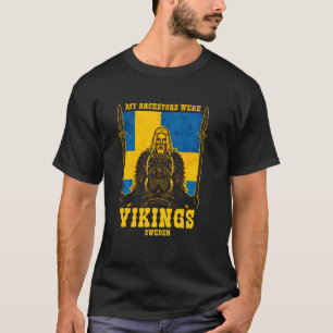 Meine Vorfahren waren Wikings Schwedenflagge lange T-Shirt