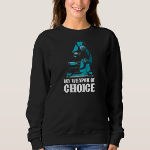 Meine Waffe des ausgewählten medizinischen Laborfo Sweatshirt