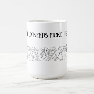 Meine Welt braucht mehr Pekingese Kaffeetasse