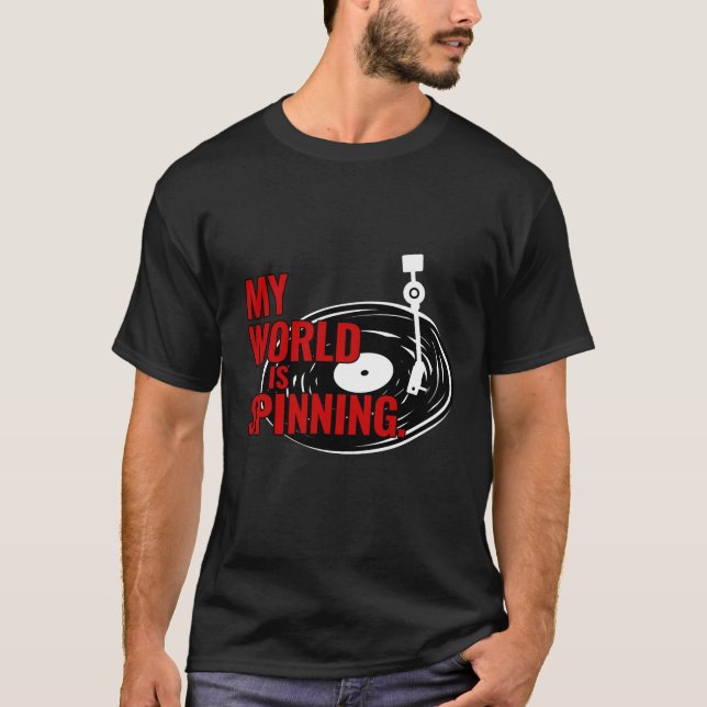 Meine Welt ist "spinnendes" - DJ/Vinyl T-Shirt (Vorderseite)