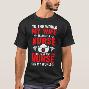 Meine Welt Krankenschwester Ehefrau Ehemann Pfleg T-Shirt