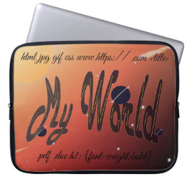 "Meine Welt"-Notebook Laptopschutzhülle