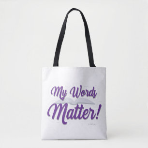 Meine Worte sind wichtig Autor Motivierend Slogan Tasche