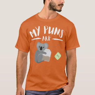 Meine Wortspiele sind Koala-Tee 1 T-Shirt