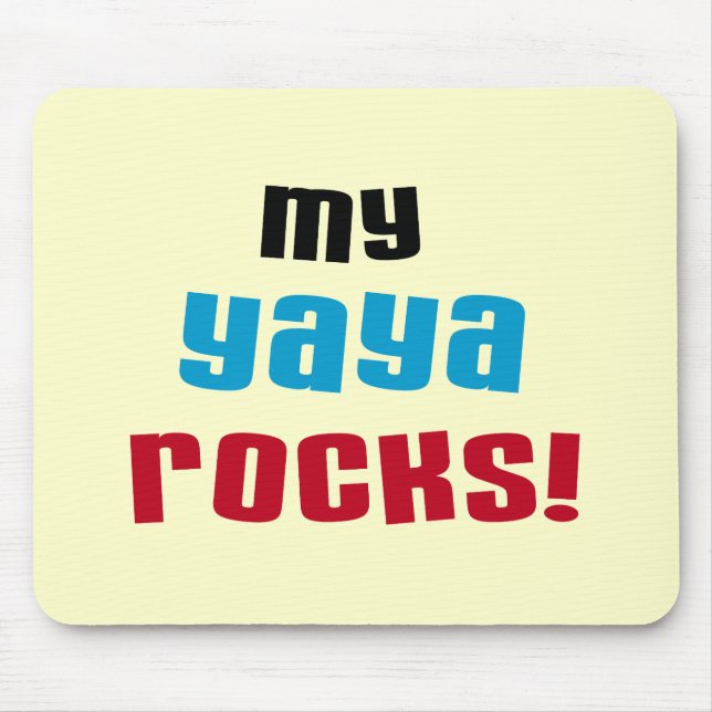 Meine Yaya Rocks T-Shirts und Geschenke Mousepad (Vorne)