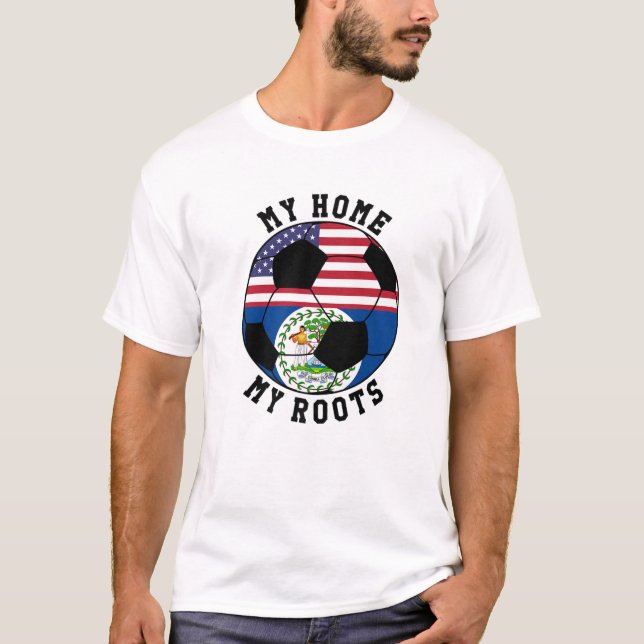 Meine Zuhause Meine Roots Belize Flag Soccer T-Shirt (Vorderseite)