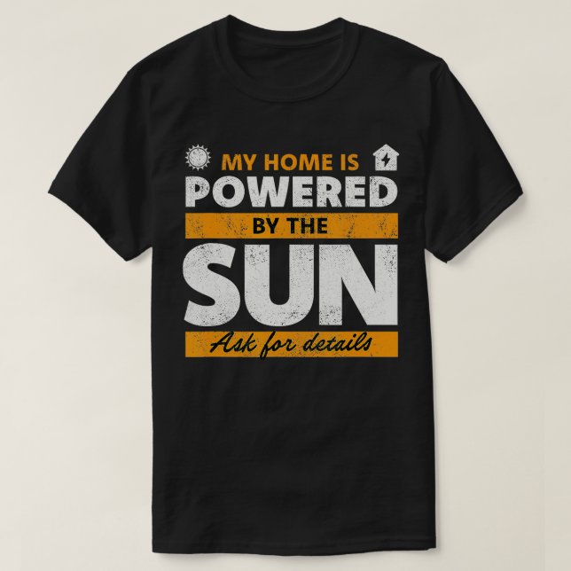 Meine Zuhause wird von der Sonnenkollektion der So T-Shirt (Design vorne)