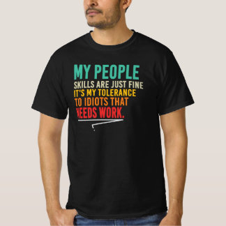 Meine zwischenmenschlichen Fähigkeiten sind gut, m T-Shirt