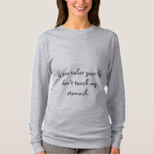 meinen Bauch nicht.Umstandsmode. T-Shirt