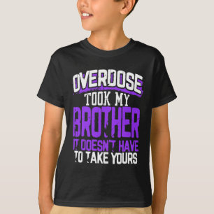 Meinen Bruder genommen, muss es dir nicht nehmen T-Shirt