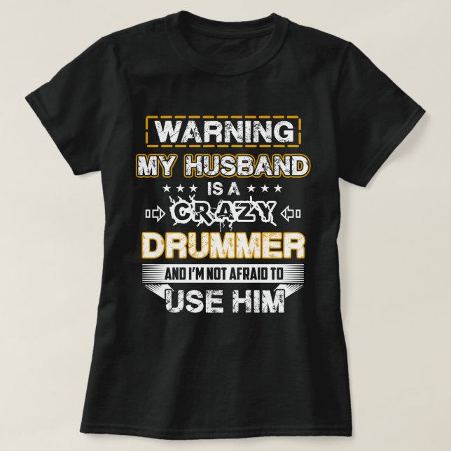 Meinen Ehemann zu warnen ist ein verrückter T-Shirt (Design vorne)