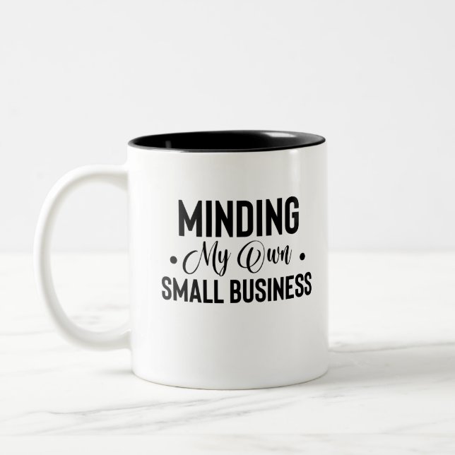 Meinen eigenen kleinen Unternehmen lustige Unterne Zweifarbige Tasse (Links)
