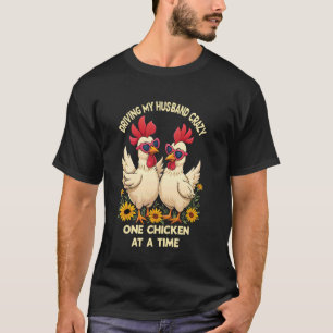Meinen Mann mit einem Huhn verrückt machen Lustige T-Shirt