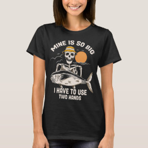 Meiner ist so groß, dass ich beide Hände benutzen  T-Shirt