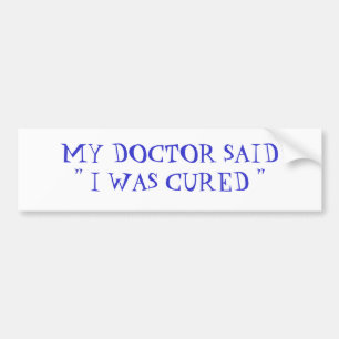 MEINES WURDE ICH DOKTOR-SAID" KURIERT " AUTOAUFKLEBER