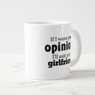 Meinung frag Freundin bf Jumbo-Tasse