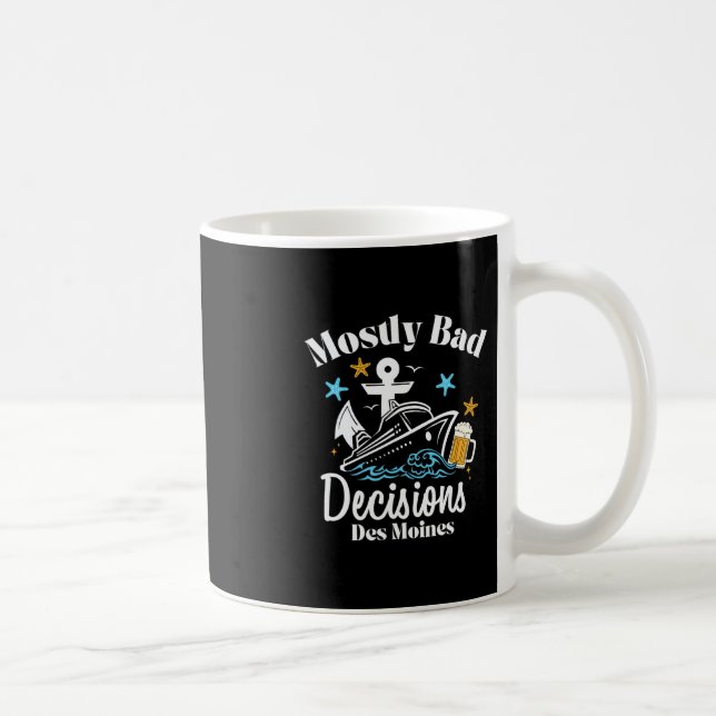 Meist D Entscheidungen Des Moines Spring Break  Kaffeetasse (Rechts)