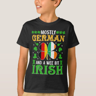 Meist Deutsche und ein bisschen irische Kultur St. T-Shirt