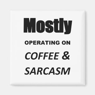 Meist Sarkasmus Magnet