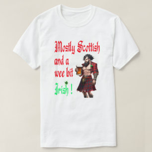 Meist schottisch und ein wenig irisches lustiges K T-Shirt