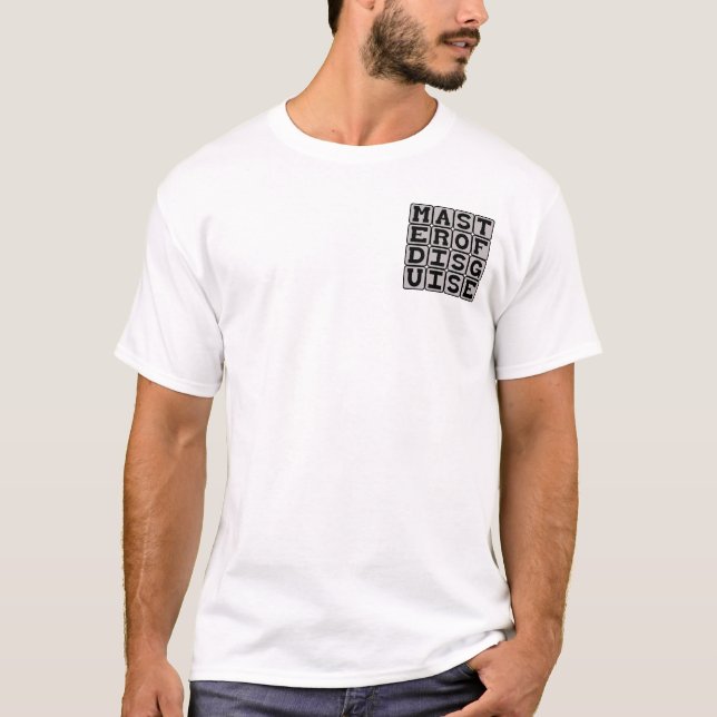 Meister der Vortäuschung, Experte Costumer T-Shirt (Vorderseite)