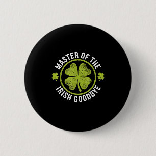 Meister des irischen Abschieds St. Patrick's Day Button