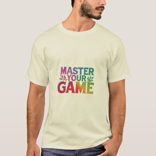 Meister Ihres Spiels T-Shirt (Vorderseite)