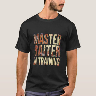 Meister-Köderer in Ausbildung Angeln T-Shirt