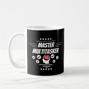 Meister-Multitasking-Funny-Aussage Kaffeetasse
