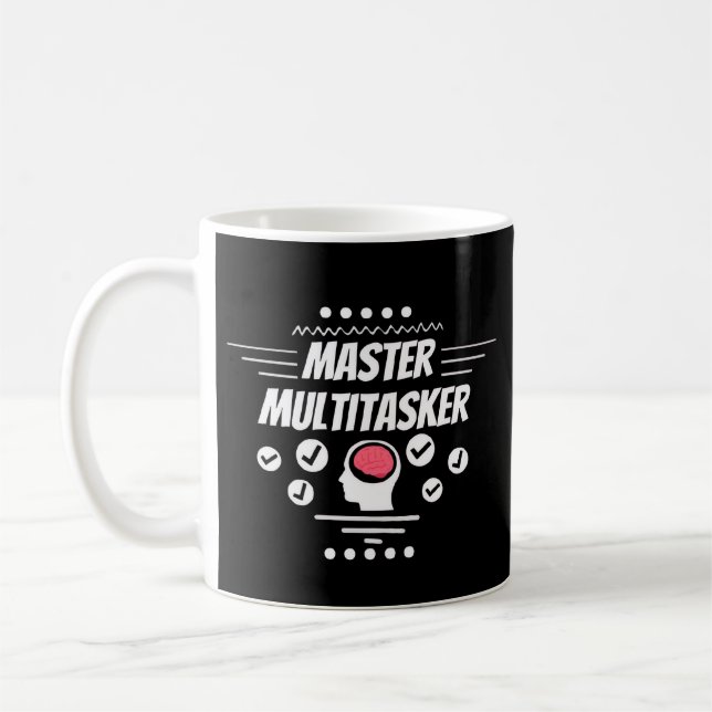 Meister-Multitasking-Funny-Aussage Kaffeetasse (Links)