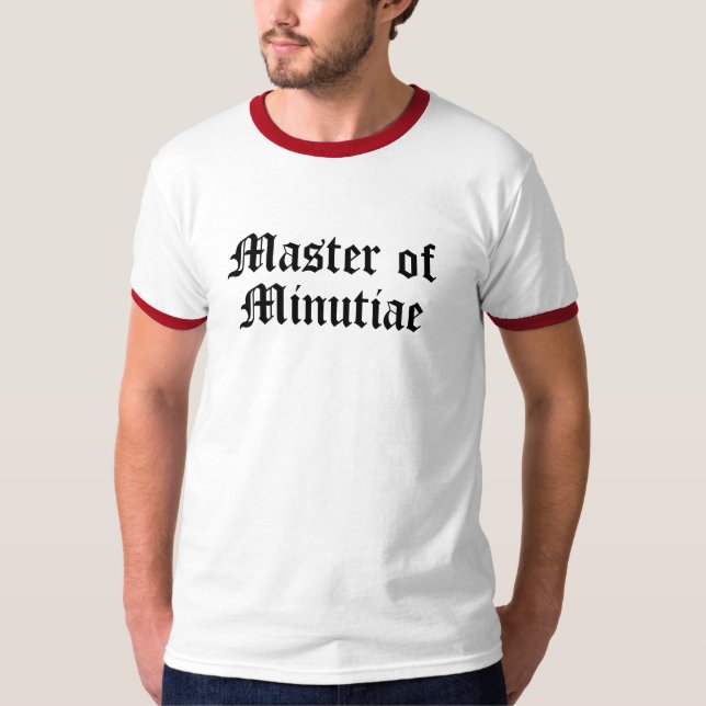 Meister von Details T-Shirt (Vorderseite)