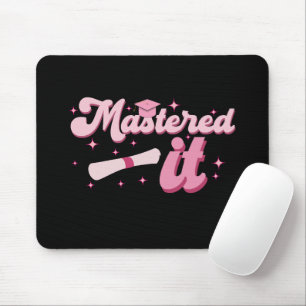 Meisterte es Master-Abschluss Absolvent MBA-Abschl Mousepad