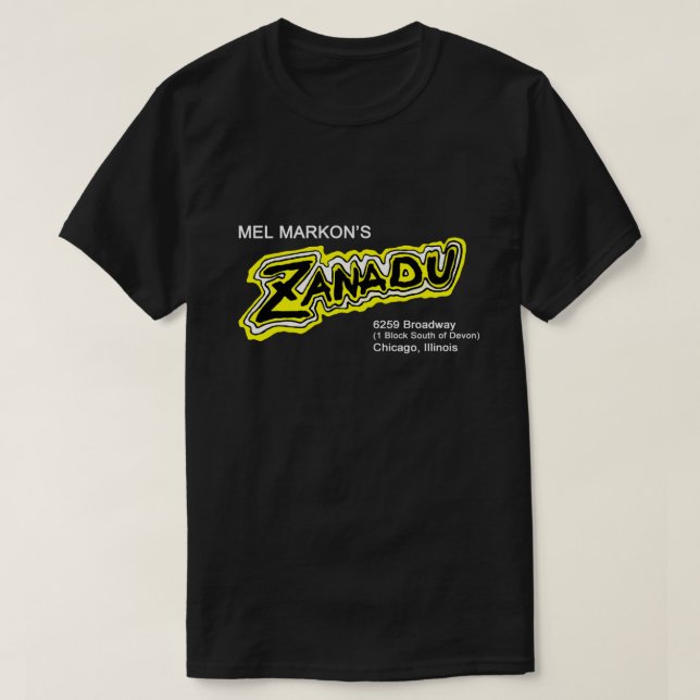 Mel Markon, Zanadu, Chicago, Illinois T-Shirt (Design vorne)