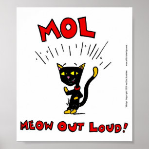 Mel "MOL: MEOU OUT LOUD" Poster