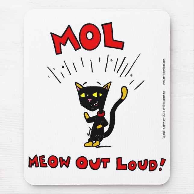 Mel "MOL: MEOW OUT LOUD" Mousepad (Vorne)